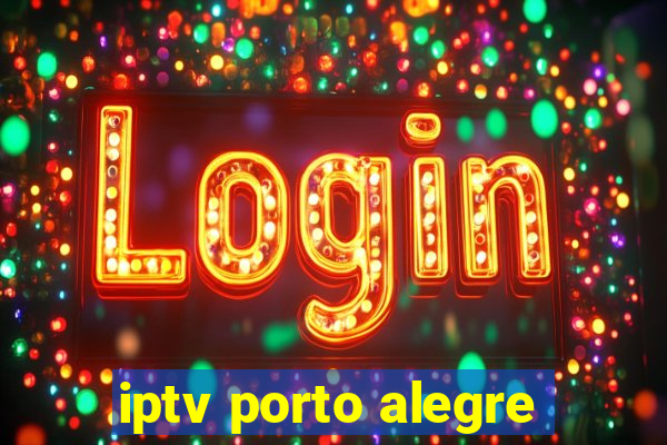 iptv porto alegre